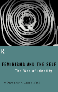 Feminisms and the Self: The Web of Identity