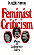 Feminist Criticism: Women as Contemporary Critics