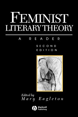 Feminist Literary Theory 2e - Eagleton, Mary