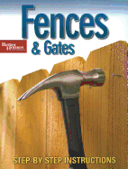 Fences & Gates, 2nd Edition (Better Homes and Gardens)