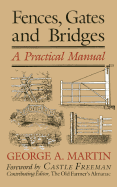 Fences, Gates, and Bridges; A Practical Manual