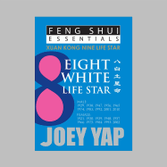 Feng Shui Essentials -- 8 White Life Star