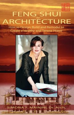 Feng Shui for Architecture - Mainini, Simona F