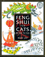 Feng Shui for Cats: By Cats, for Cats