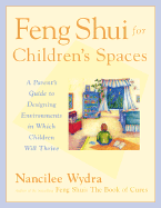 Feng Shui for Children's Spaces - Wydra, Nancilee