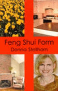 Feng Shui Form - Stellhorn, Donna