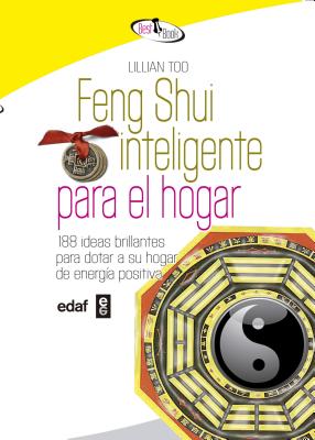 Feng Shui Inteligente Para El Hogar - Too, Lillian