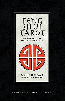 Feng Shui Tarot Book - Connolly, Eileen, and Connolly, Peter Paul