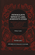 Fenoglio's Binoculars, Johnny's Eyes: History, Language, and Narrative Technique in Fenoglio's Il Partigiano Johnny