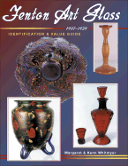 Fenton Art Glass, 1907-1939: Identification & Value Guide