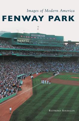 Fenway Park - Sinibaldi, Raymond