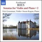 Ferdinand Ries: Sonatas for Violin and Piano, Vol. 2