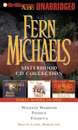 Fern Michael's Sisterhood Collection 1: Weekend Warriors, Payback, Vendetta