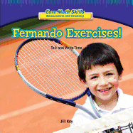 Fernando Exercises!: Tell and Write Time