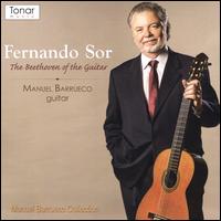 Fernando Sor: The Beethoven of the Guitar - Manuel Barrueco (guitar)