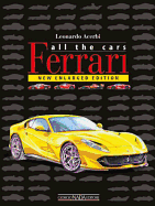 Ferrari: All The Cars: New enlarged Edition