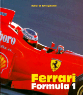 Ferrari Formula 1 - Lehbrink, Hartmut (Text by), and Schlegeimilch, Rainer W (Photographer)