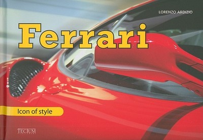 Ferrari: Icon of Style - Sannia, Alessandro