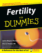 Fertility for Dummies - Meyers-Thompson, Jackie, and Perkins, Sharon, R.N.