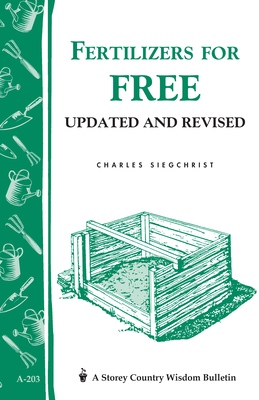 Fertilizers for Free - Siegchrist, Charles