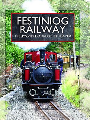 Festiniog Railway - Johnson, Peter