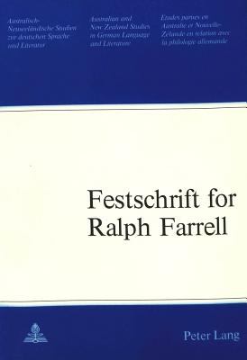 Festschrift for Ralph Farrell - Rogers, H Leslie (Editor), and Stephens, Anthony R (Editor)