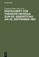 Festschrift Fur Theodor Heinsius Zum 65. Geburtstag Am 25. September 1991