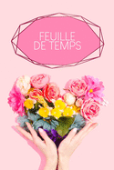 Feuille de Temps: Feuilles de temps hebdomadaires ? remplir pendant 2 ans - Motif: Rouge