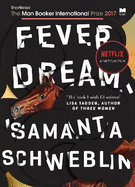 Fever Dream: Now a major Netflix film