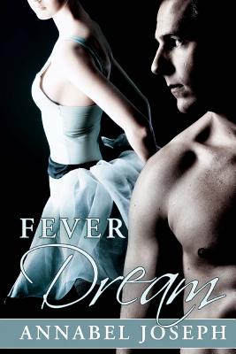 Fever Dream - Joseph, Annabel