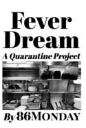 Fever Dream