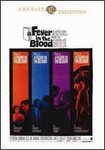 Fever in the Blood