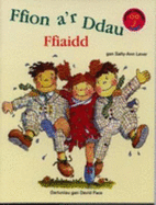 Ffion a'r ddau ffiaidd - Lever, Sally-Ann, and George, Delyth, and Pace, David