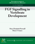 FGF Signalling in Vertebrate Development