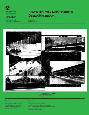 FHWA Highway Noise Barrier Design Handbook - Federal Highway Administration, U S Dep