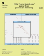 FHWA Traffic Noise Model User's Guide- Version 2.0 Addendum