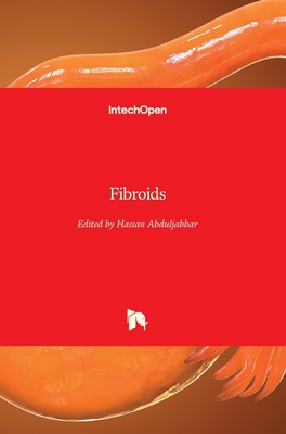 Fibroids - Abduljabbar, Hassan (Editor)