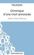 Fiche de lecture: Chronique d'une mort annonce de Gabriel Garca Mrquez: Analyse complte de l'oeuvre