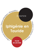 Fiche de lecture Iphignie en Tauride (tude intgrale)