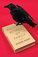 Fiction Ruined My Family