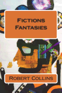 Fictions & Fantasies