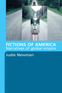 Fictions of America: Narratives of Global Empire