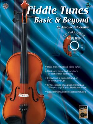 Fiddle Tunes: Basic & Beyond, Book & CD - Silverman, Antoine