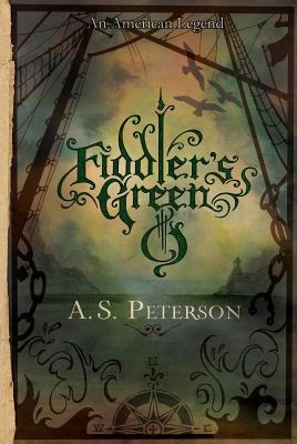 Fiddler's Green - Peterson, A S