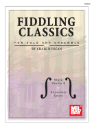 Fiddling Classics for Solo and Ensemble, Viola/Violin 3 and Ensemble Score