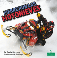 Fiebre Por Las Motonieves (Snowmobile Mania)