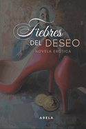 Fiebres del Deseo