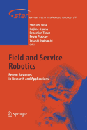 Field and Service Robotics: Recent Advances in Research and Applications