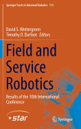 Field and Service Robotics: Results of the 10th International Conference