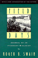 Field Days: Journal of an Itinerant Biologist